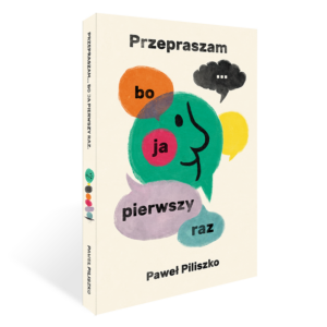 Przepraszam, bo ja pierwszy raz...